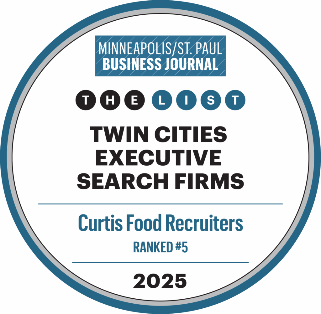 Curtis Food Recruiters ranked #5 on the Minneapolis/St. Paul Business Journal’s 2025 Twin Cities Executive Search Firms list.